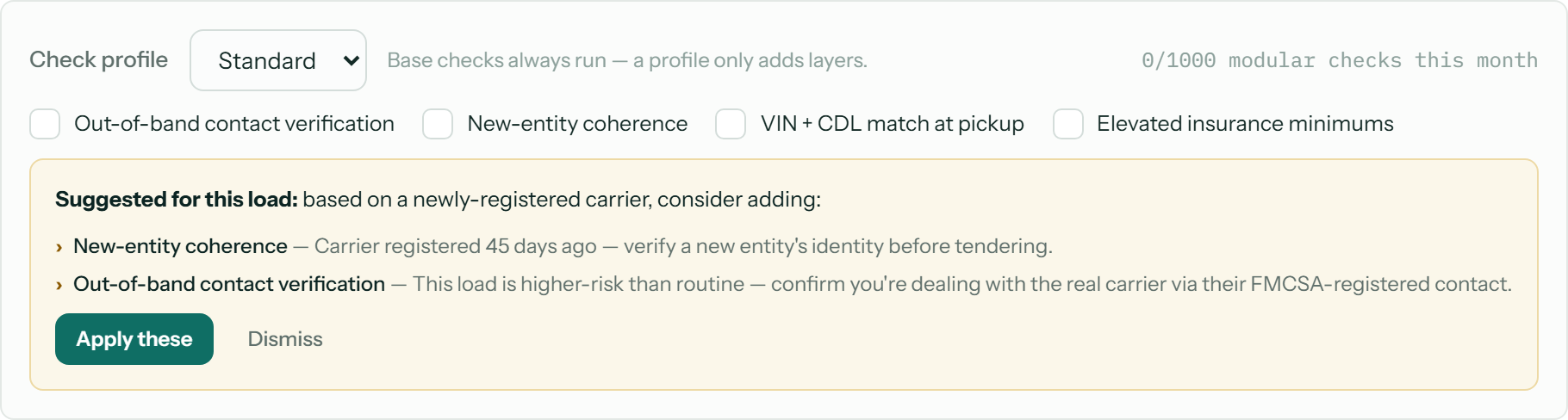 The check stack on a load: profile selector, four add-only layer checkboxes, the modular-check meter, and a suggestion panel recommending two layers because the carrier registered 45 days ago. Demo data.